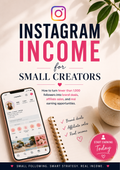 Instagram Income for Small Creators — Instant Download PDF Guide